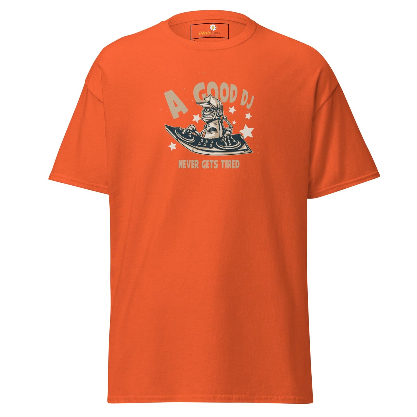 Unisex classic t-shirt - A GOOD DJ NEVER TIRED - REGULAR - Orange / S